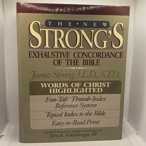 The New Strong’s Exhaustive Concordance of The Bible by James Strong Hardcover